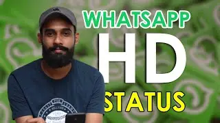 How to Upload High Quality (HD) Photos or Videos in WhatsApp Status by Raees Kappoor