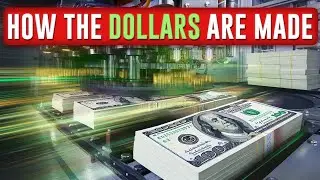 How US Dollars are Made Behind The Curtains