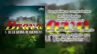 K-De La Sierra De Guerrero-Banda Brava(letra oficial)