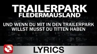TRAILERPARK - FLEDERMAUSLAND - AGGROTV LYRICS KARAOKE (OFFICIAL VERSION)