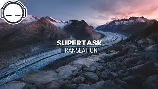 Supertask - Translation (Ft. Nicole) [atmospheric chill bhangra]