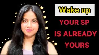 WAKE UP , IT’S TIME TO ACCEPT YOUR SP IS YOURS