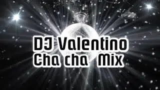 DJ Valentino Cha cha Mix Neu