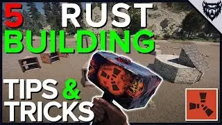 RUST - 5 MORE Building Tips and Tricks (2019)