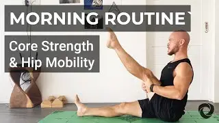 20 min. Morning Workout | Core Strength and Hip Mobility
