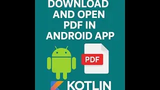 How to Download and Open PDF in Android App | Kotlin Tutorial | Android Studio 2025