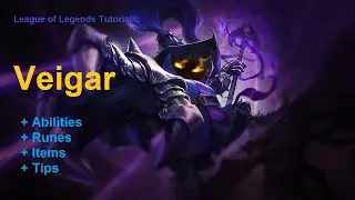 LoL Veigar tutorial - League of Legends guide for beginners: part 90a