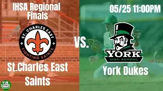 St.Charles East Saints vs. Wheaton Warrenville South Tigers | Varsity Baseball Regional Semifinals