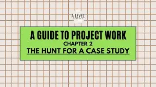 Chapter 2: The Hunt for a Case Study - A Guide to Project Work | A Level Project Work (2024)