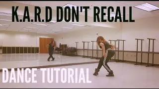 K.A.R.D - Don't Recall DANCE TUTORIAL