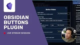 Obsidian Office Hours - Adventures with Obsidian Buttons Plugin