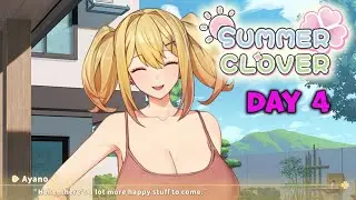 Summer Clover Day 4 | Ayano Opens up about last night