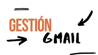 Gestión de correo (Gmail)