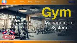 Gym Management Simplified | C# (MVC) + SQL Server  | Part 1​