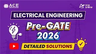 Pre GATE-2026: Electrical Engineering | Detailed Solutions | ACE Online & ACE Engineering Academy