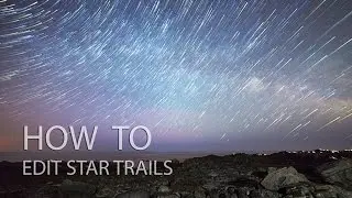 How To Edit Star Trails Photos using StarStax and Photoshop