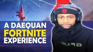 A DAEQUAN FORTNITE EXPERIENCE