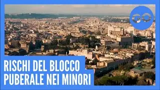 Appello di Non Si Tocca La Famiglia: rischi del blocco puberale nei minori