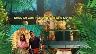 Enjoy Enjaami  | Piano Cover | Achapu Tito