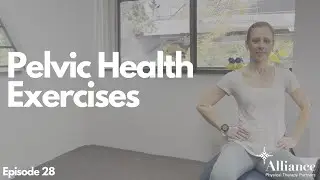 Pelvic Health Exercises