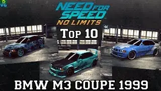 NFS No Limits | Top 10 - BMW M3 Coupe 1999 (August 2017)