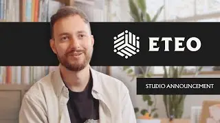 Eteo | Official Studio Announcement