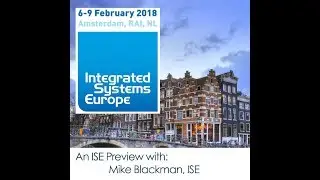 ISE 2018 Preview with Mike Blackman