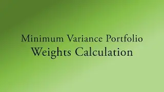 Minimum Variance Portfolio Weights of a minimum variance portfolio (MVP)