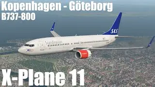 X-Plane 11 - Kopenhagen nach Göteborg in der SAS Boeing 737-800 [Schweizerdeutsch]
