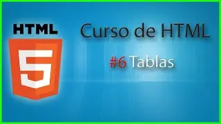 Curso de HTML5 #6 Tablas