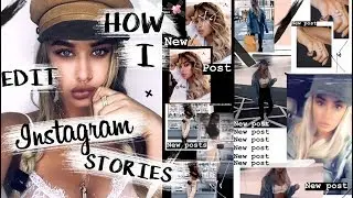 How I edit Instagram Stories! Part Deux!