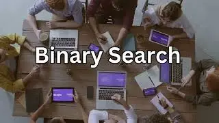 What Exactly Is Binary Search?