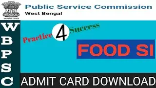 HOW TO DOWNLOAD PSC FOOD SI ADMIT CARD