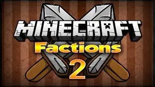Minecraft Factions Ep.2: NEW SERVER!