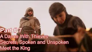 ASSASSIN'S CREED MIRAGE Part 7 -Quest :  A Dance With Thieves , Secrets, Spoken and Unspoken