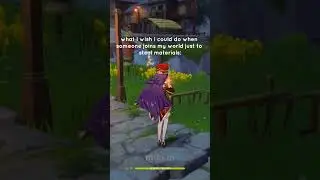 I hate material stealers... | #genshinimpact #genshin #relatable #shorts #gaming #hoyoverse