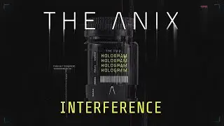 The Anix - Interference (Official Lyric Video)