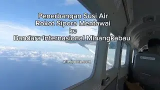 Penerbangan Susi Air dari Bandara Rokot Sipora ke Bandara Internasional Minangkabau