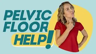 Does Your Pelvic Floor Need Help? Find out!