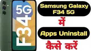 How to uninstall apps in Samsung Galaxy F34 5G || Samsung Galaxy F34 5G me apps kaise delete kare ||