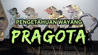 Pengetahuan Wayang Pragota