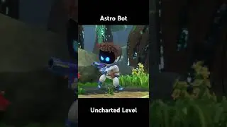 Astro Bot Uncharted Level #AstroBot #Uncharted #ps5
