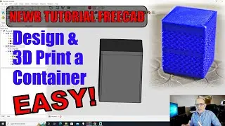 Design a Simple Container in FreeCAD -- Beginner Tutorial