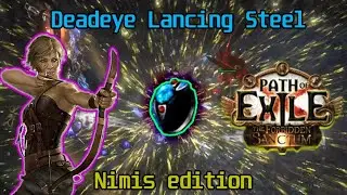 POE 3.20 | Lancing Steel Deadeye Nimis Edition | This Build Carried Me Through All Content