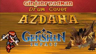 Genshin Impact - Azdaha (Drum Cover)