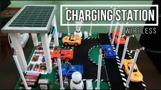 অয়ারলেস চার্জিং স্টেশন || Solar Based Wireless Vehicle Charging Station ||