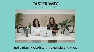 Belly Blast Kickoff with Amanda and Alex
