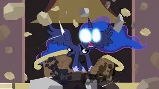 Princess Luna - There can only be one princess in Equestria! And that princess... will be me!