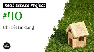 [#40] Chi tiết tin đăng | Real Estate Project | PERN
