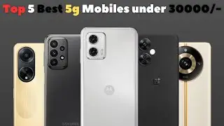 5 Best Mobiles under 30000 